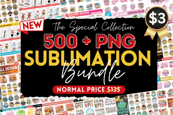 Download The Special Sublimation PNG Bundle - Special Collection